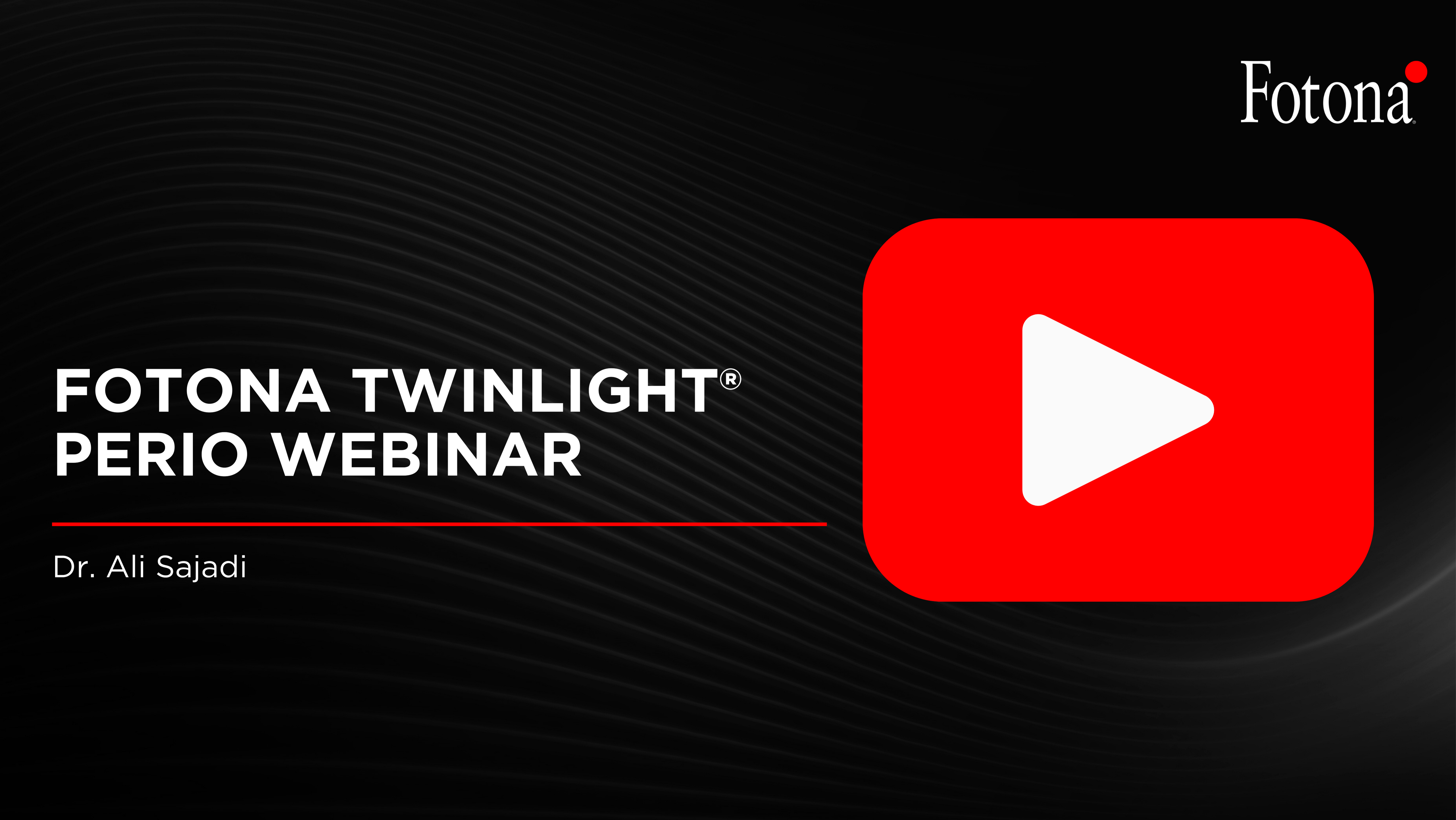 Fotona TwinLight® Perio Webinar