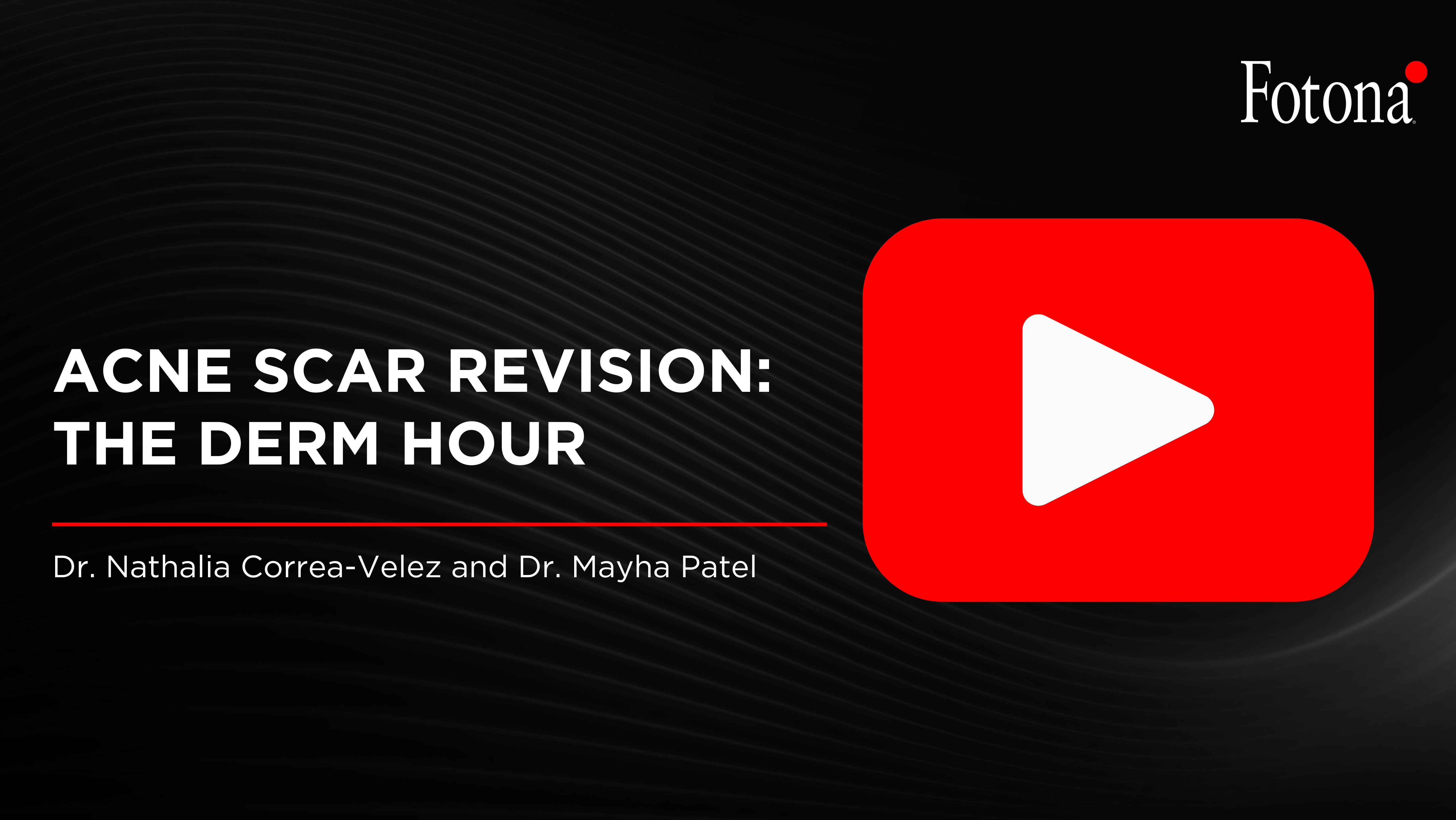 Acne Scar Revision: The Derm Hour
