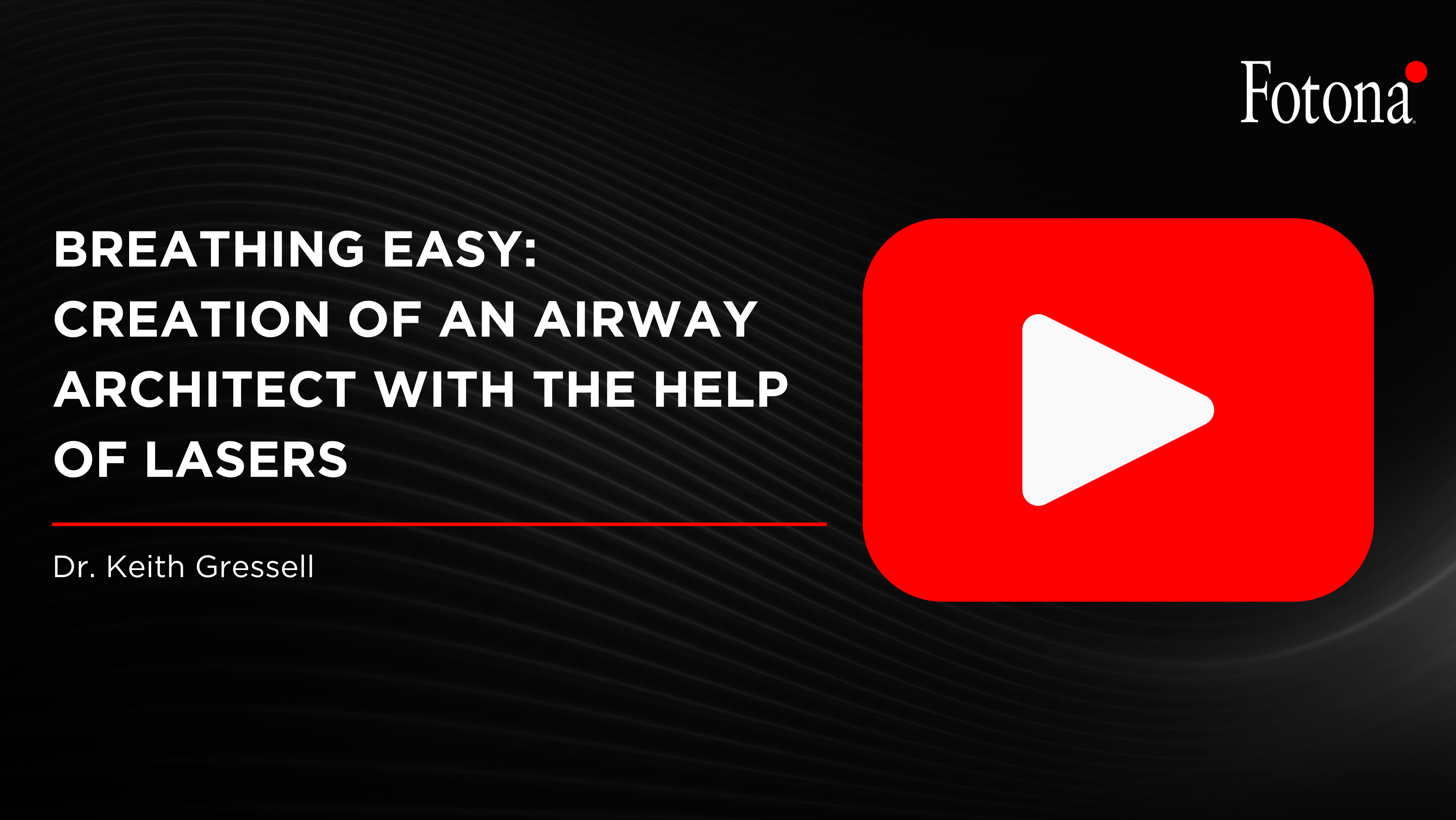 Breathing Easy: Creation of an Airway Architect with the Help of Lasers