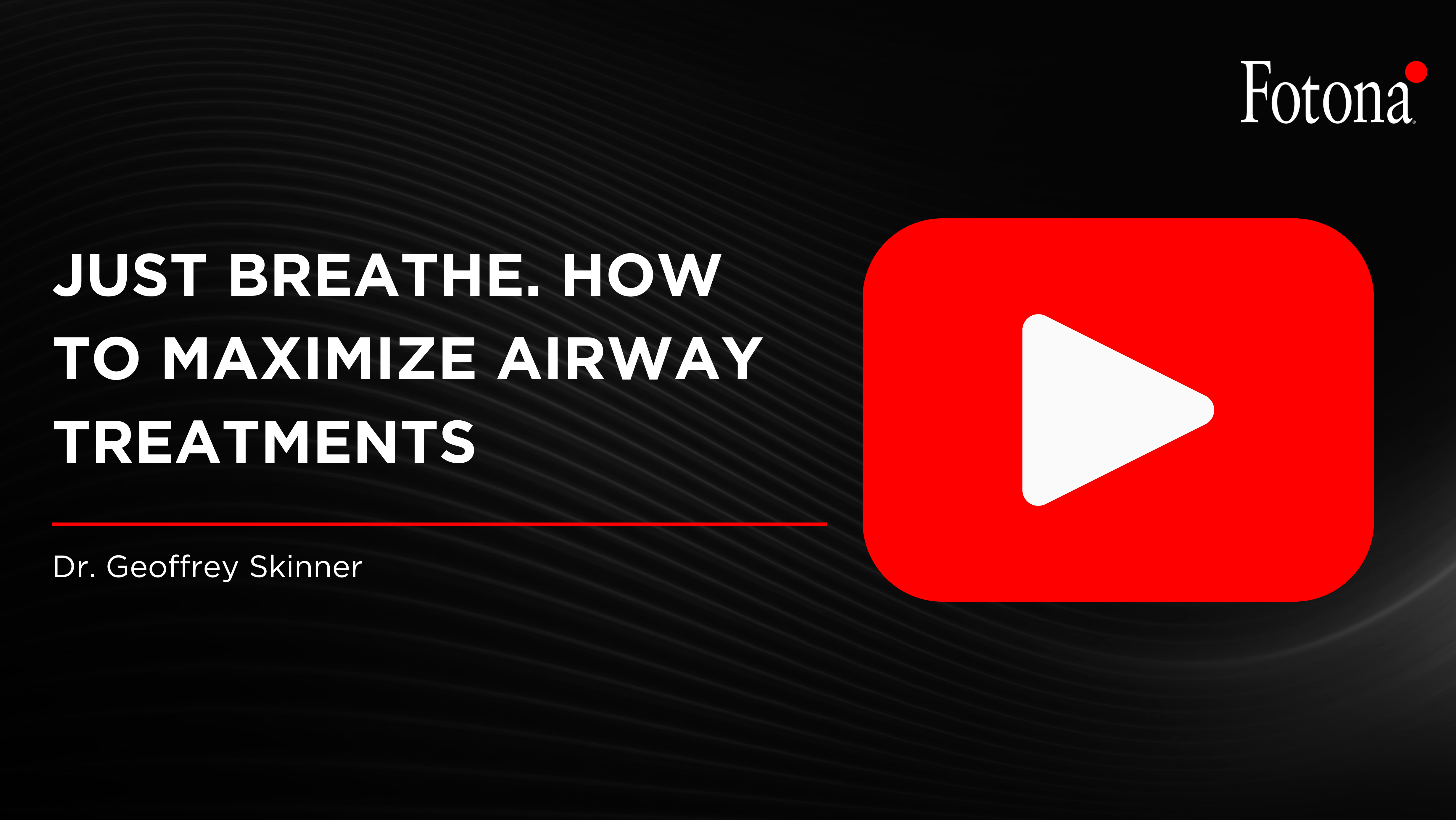 Just Breathe. How to Maximize Airway Treatments