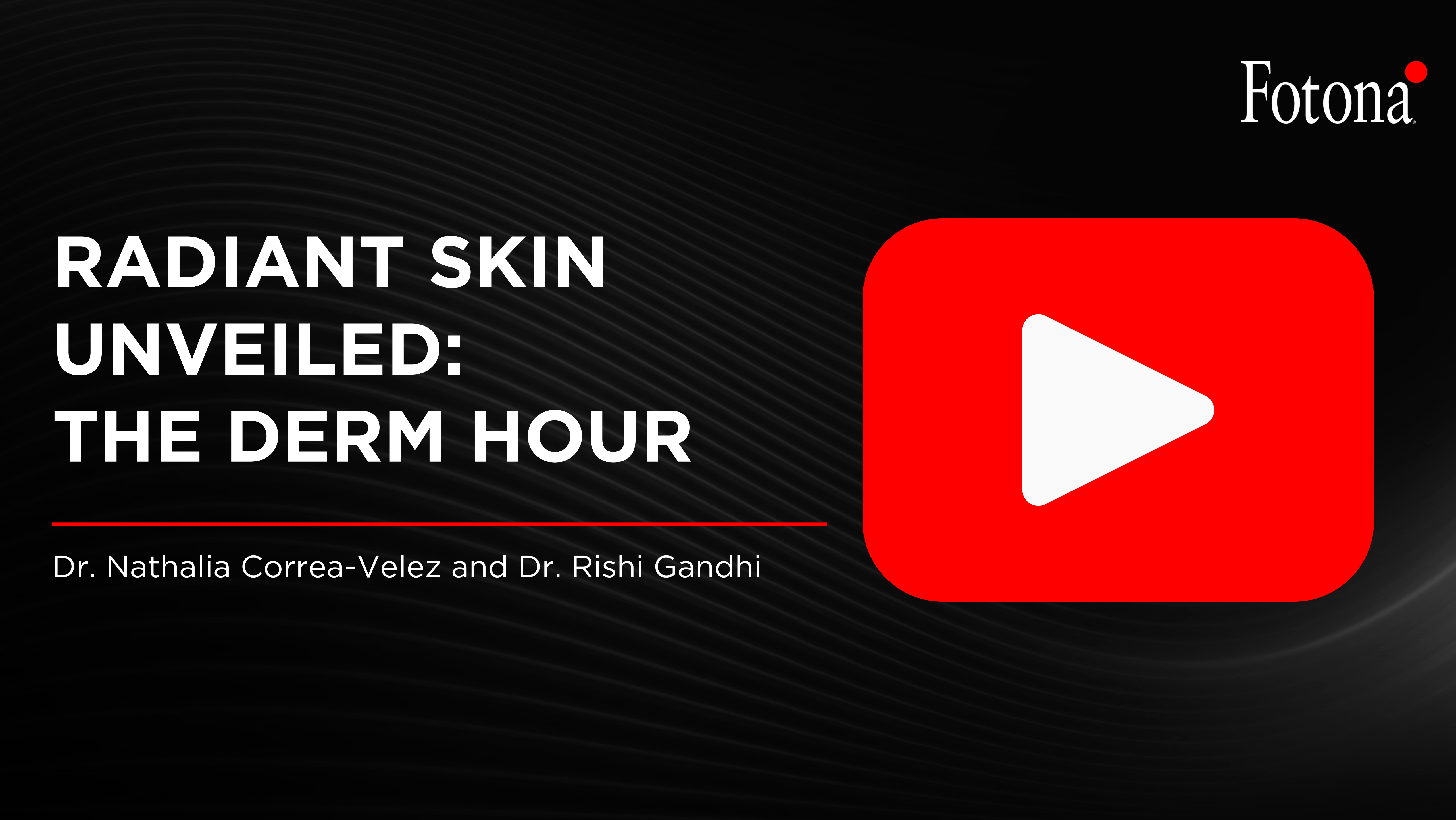 Radiant Skin Unveiled: The Derm Hour with Leading Dermatologists