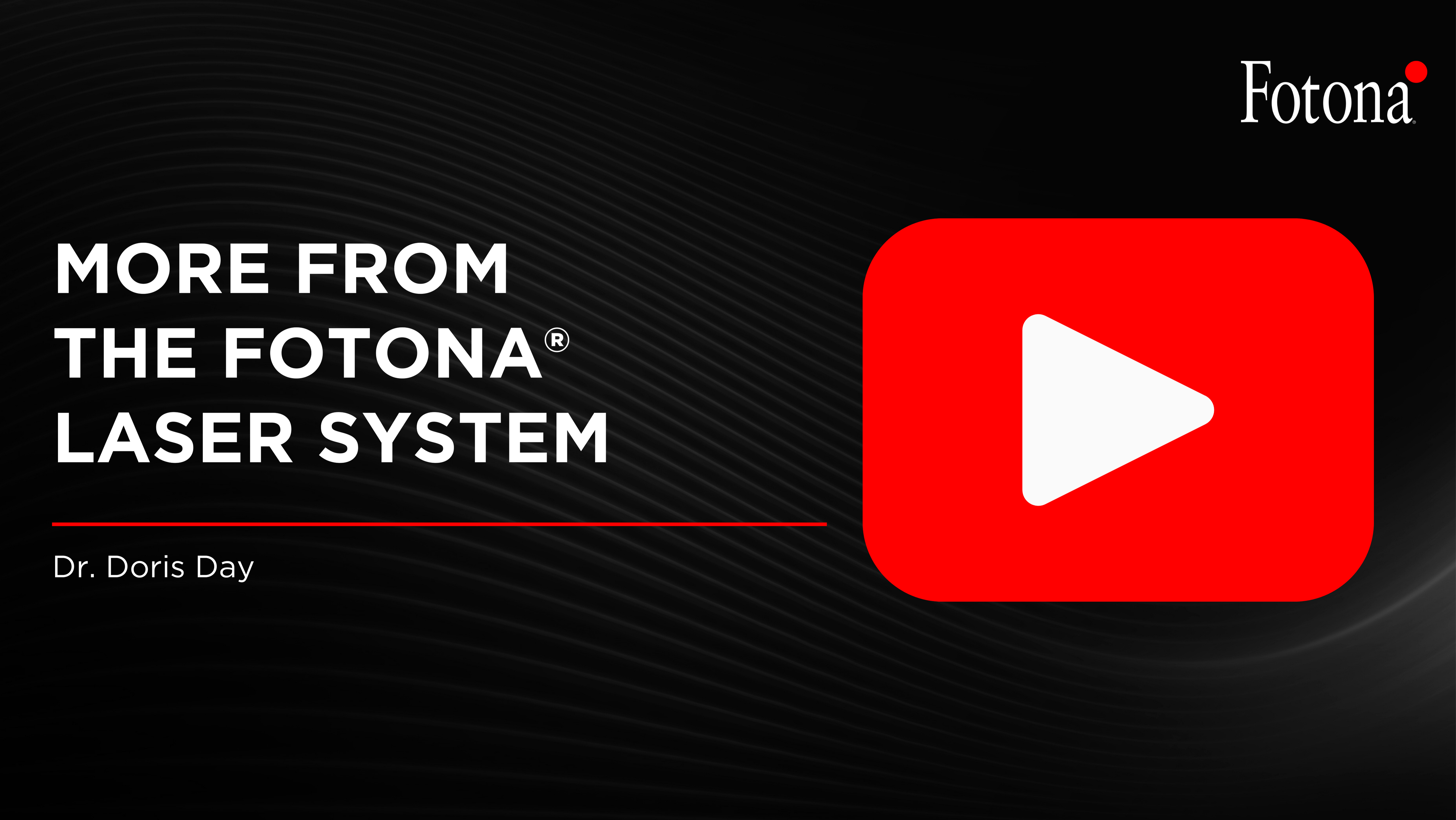 More From the Fotona® Laser System