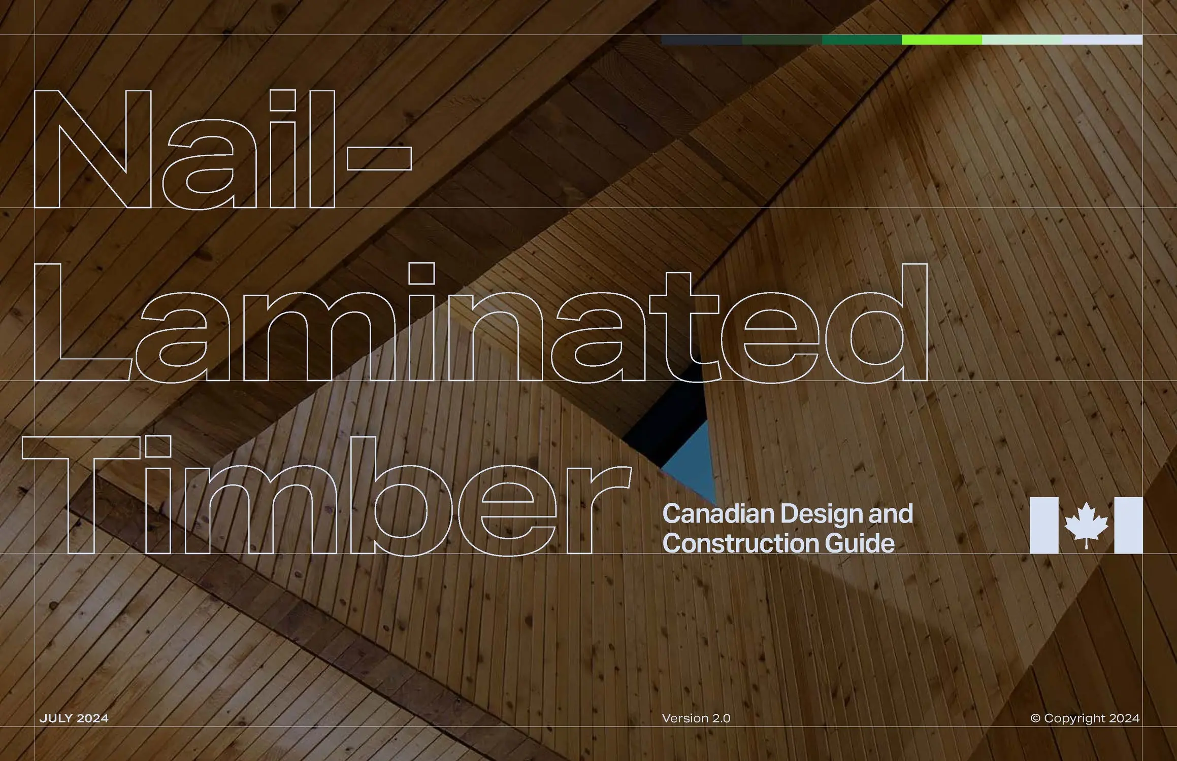 Nail-Laminated Timber Canadian Design and Construction Guide Version 2.0